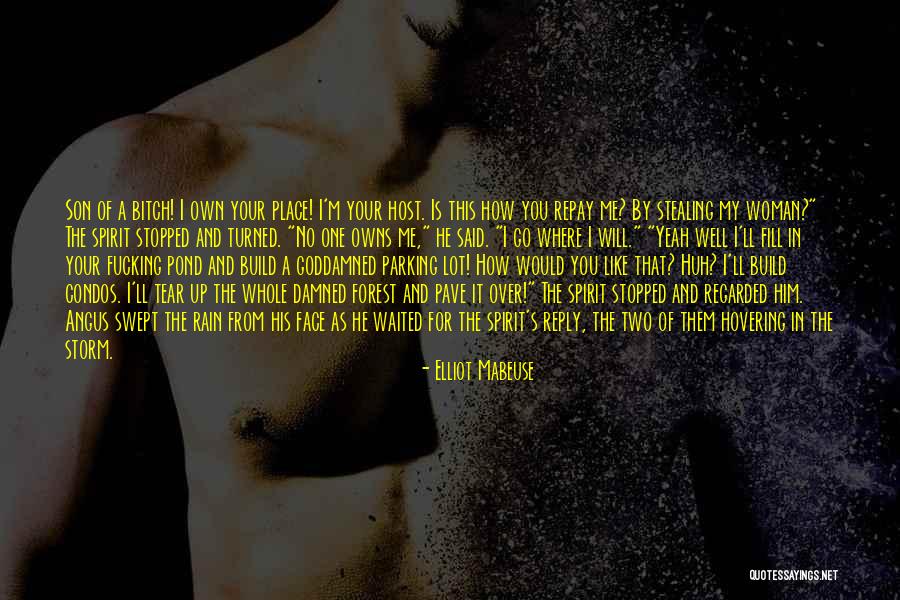 I'm His Woman Quotes By Elliot Mabeuse I'm His Woman Quotes By Elliot Mabeuse