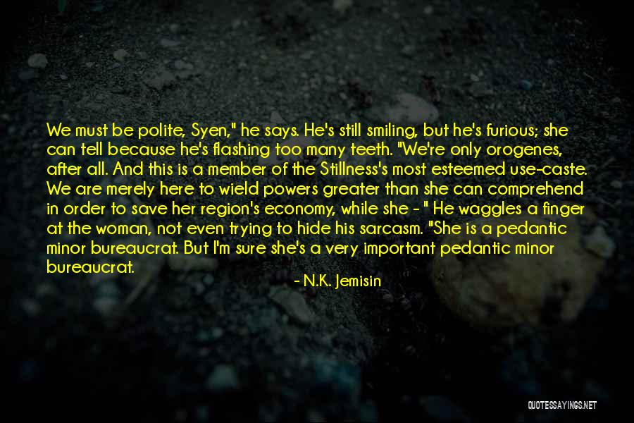 I'm His Woman Quotes By N.K. Jemisin I'm His Woman Quotes By N.K. Jemisin