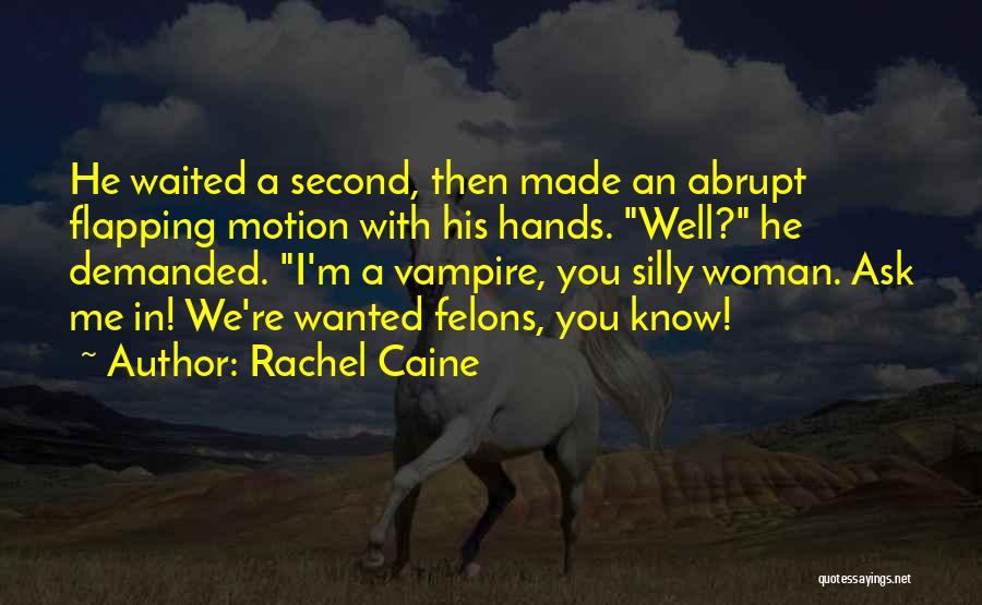 I'm His Woman Quotes By Rachel Caine