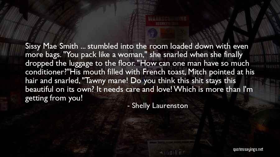 I'm His Woman Quotes By Shelly Laurenston I'm His Woman Quotes By Shelly Laurenston