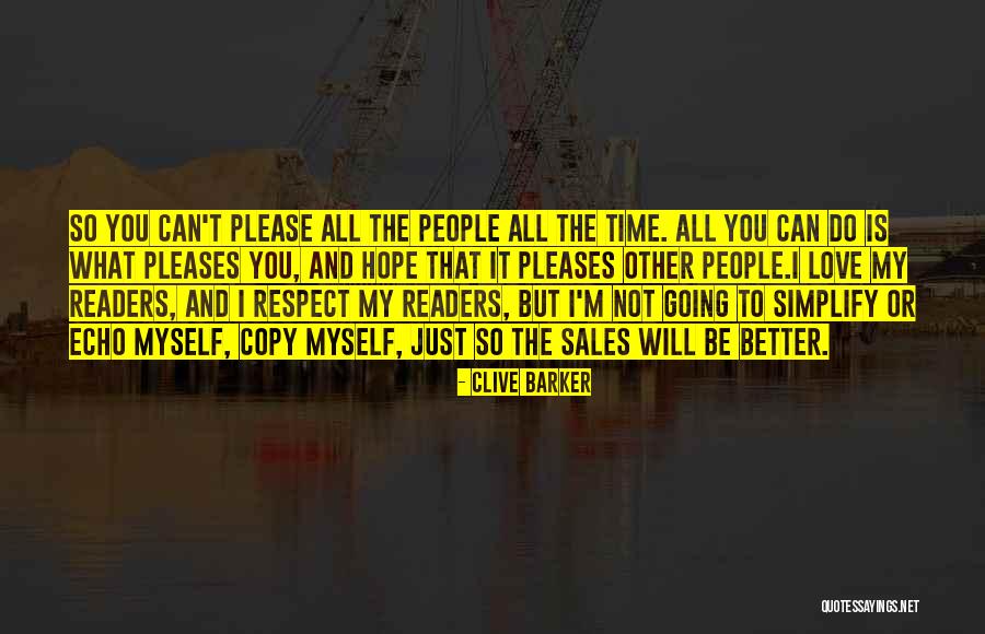 Im Holding On To You Quotes By Clive Barker Im Holding On To You Quotes By Clive Barker