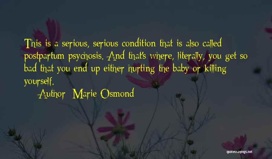 I'm Hurting So Bad Quotes By Marie Osmond