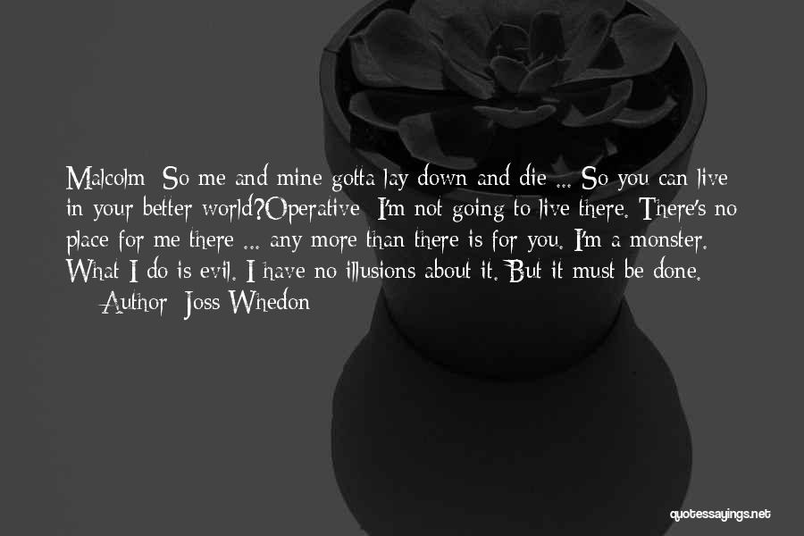 I'm In A Better Place Quotes By Joss Whedon