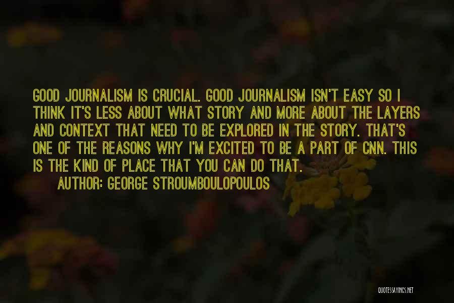 I'm In A Good Place Quotes By George Stroumboulopoulos