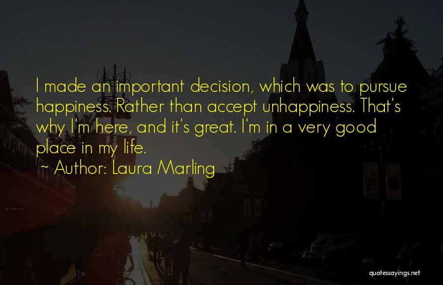 I'm In A Good Place Quotes By Laura Marling