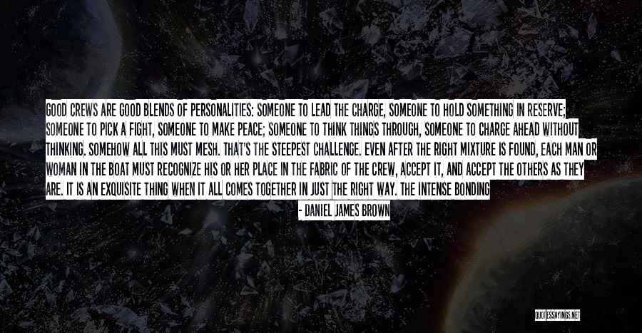 I'm In A Good Place Right Now Quotes By Daniel James Brown I'm In A Good Place Right Now Quotes By Daniel James Brown