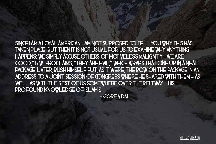 I'm In A Good Place Right Now Quotes By Gore Vidal I'm In A Good Place Right Now Quotes By Gore Vidal