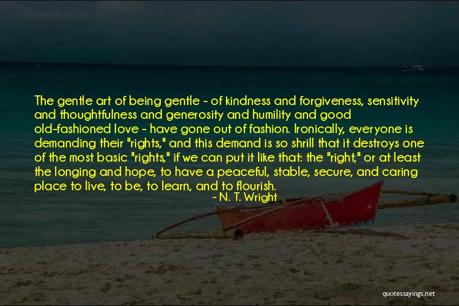 I'm In A Good Place Right Now Quotes By N. T. Wright I'm In A Good Place Right Now Quotes By N. T. Wright