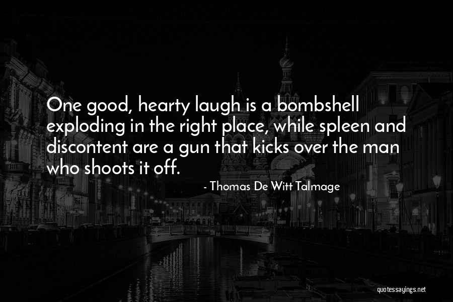 I'm In A Good Place Right Now Quotes By Thomas De Witt Talmage I'm In A Good Place Right Now Quotes By Thomas De Witt Talmage