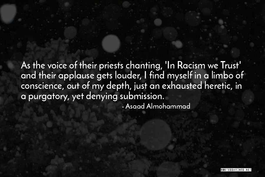 I'm In Limbo Quotes By Asaad Almohammad I'm In Limbo Quotes By Asaad Almohammad