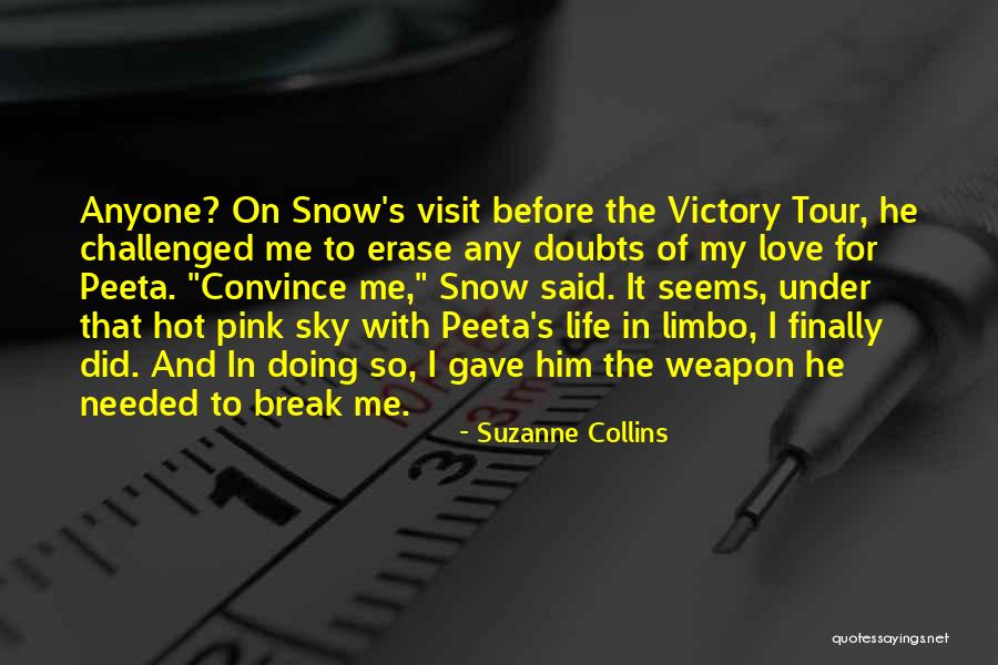 I'm In Limbo Quotes By Suzanne Collins I'm In Limbo Quotes By Suzanne Collins