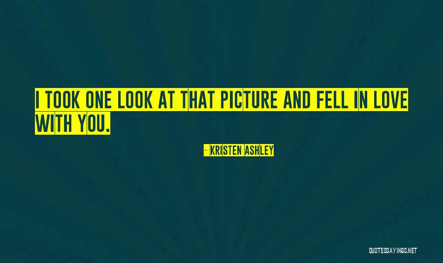 I'm In Love With You Picture Quotes By Kristen Ashley I'm In Love With You Picture Quotes By Kristen Ashley