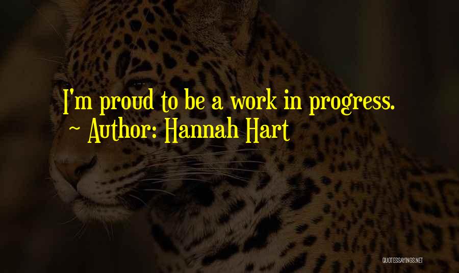 I'm In Progress Quotes By Hannah Hart