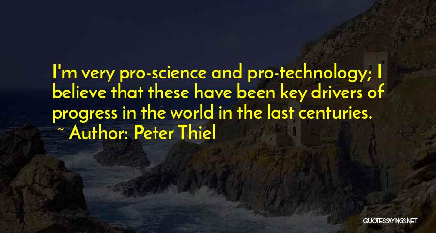 I'm In Progress Quotes By Peter Thiel