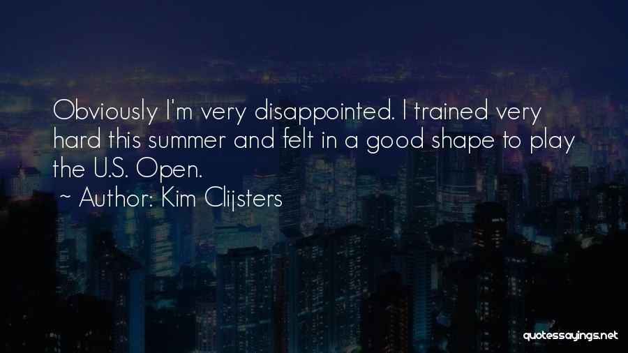 I'm In Shape Quotes By Kim Clijsters