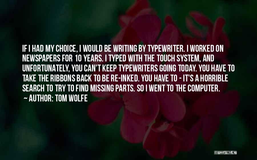 I'm Inked Quotes By Tom Wolfe