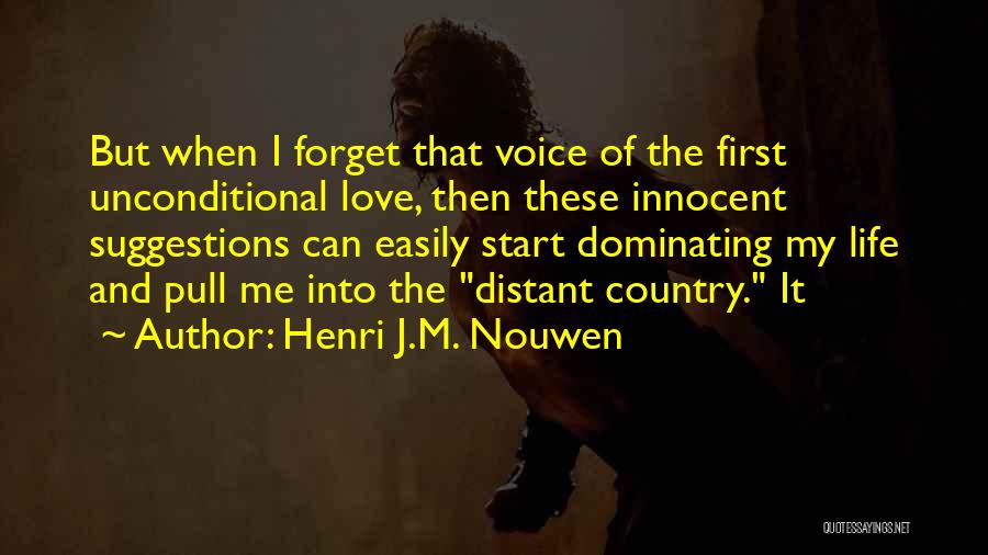 I'm Innocent Quotes By Henri J.M. Nouwen