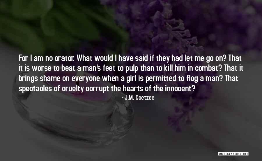 I'm Innocent Quotes By J.M. Coetzee I'm Innocent Quotes By J.M. Coetzee