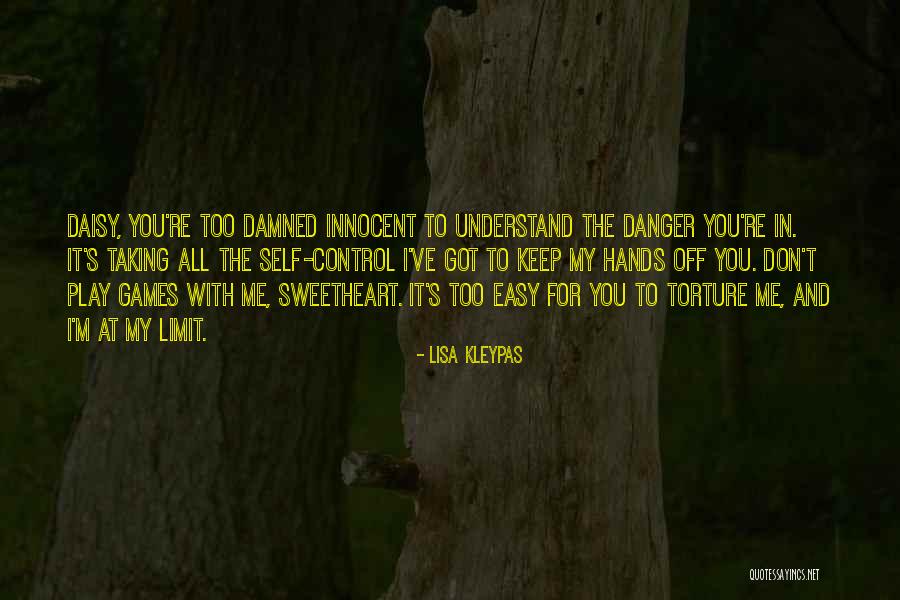 I'm Innocent Quotes By Lisa Kleypas I'm Innocent Quotes By Lisa Kleypas