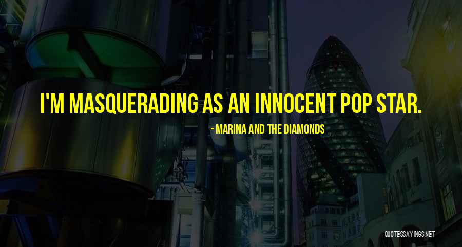 I'm Innocent Quotes By Marina And The Diamonds I'm Innocent Quotes By Marina And The Diamonds