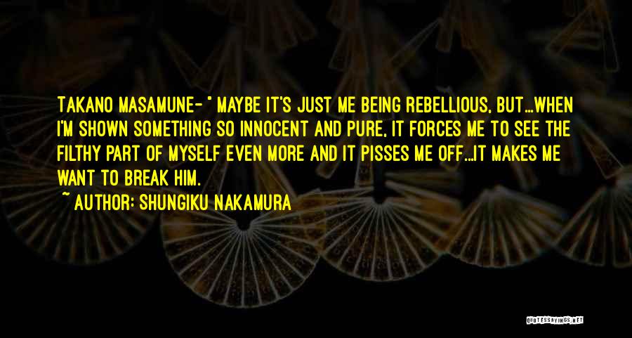 I'm Innocent Quotes By Shungiku Nakamura