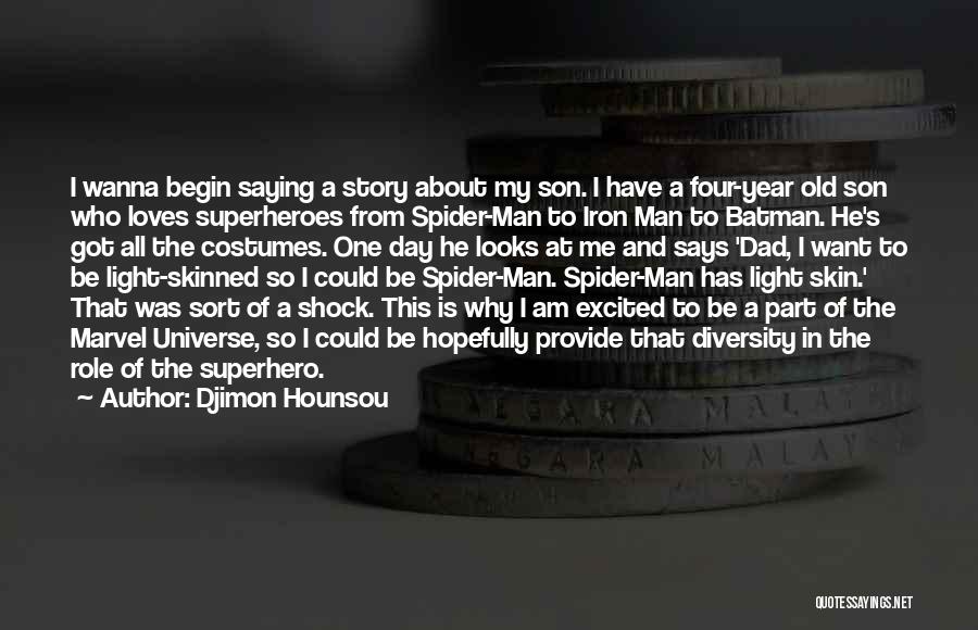 I'm Iron Man Quotes By Djimon Hounsou