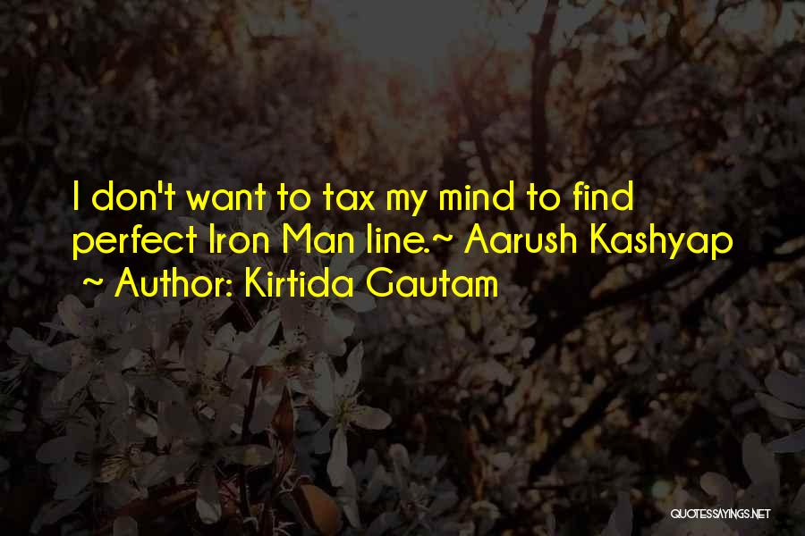I'm Iron Man Quotes By Kirtida Gautam