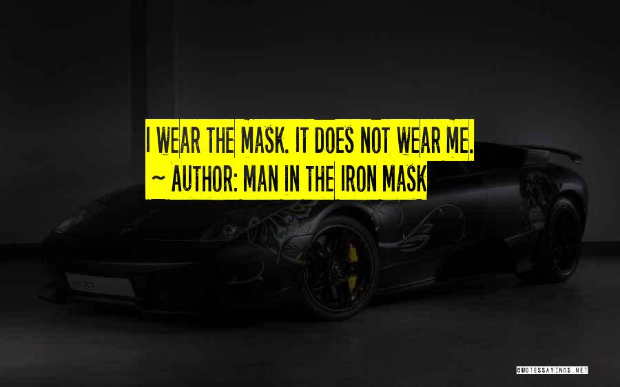 I'm Iron Man Quotes By Man In The Iron Mask