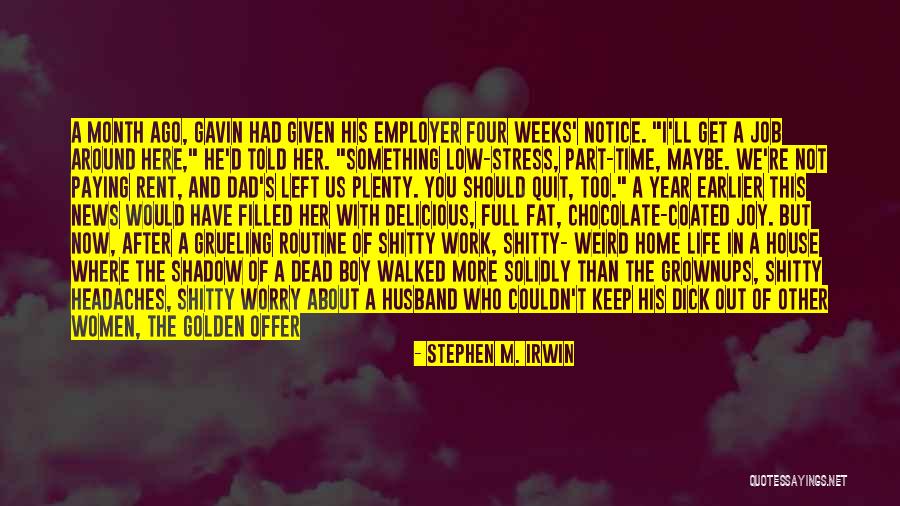 I'm Jaded Quotes By Stephen M. Irwin