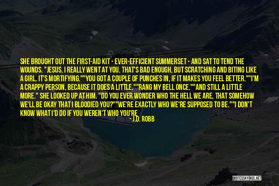 I'm Just A Girl Quotes By J.D. Robb