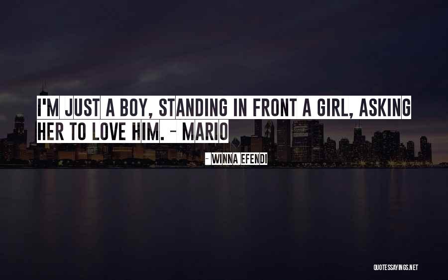 I'm Just A Girl Quotes By Winna Efendi