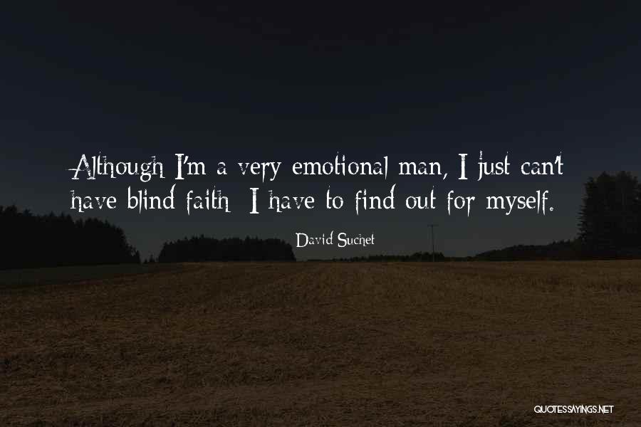I'm Just A Man Quotes By David Suchet I'm Just A Man Quotes By David Suchet