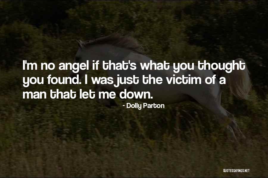 I'm Just A Man Quotes By Dolly Parton I'm Just A Man Quotes By Dolly Parton