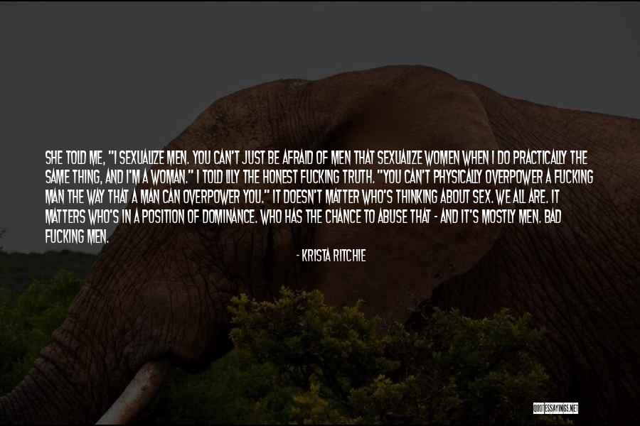 I'm Just A Man Quotes By Krista Ritchie I'm Just A Man Quotes By Krista Ritchie