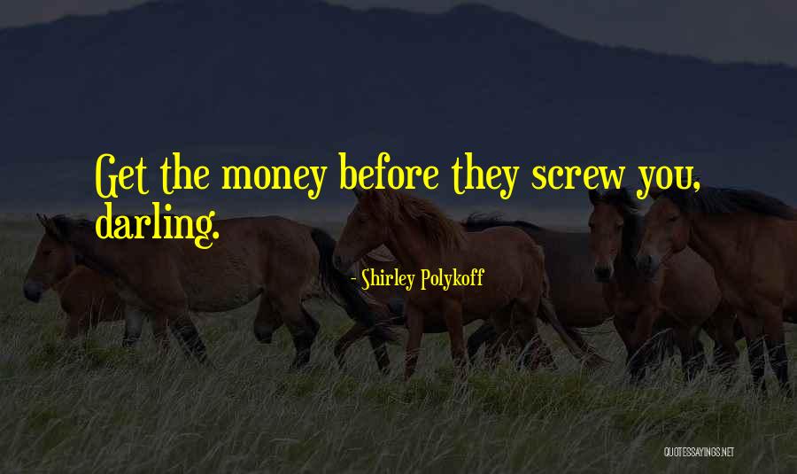 I'm Just A Screw Up Quotes By Shirley Polykoff I'm Just A Screw Up Quotes By Shirley Polykoff