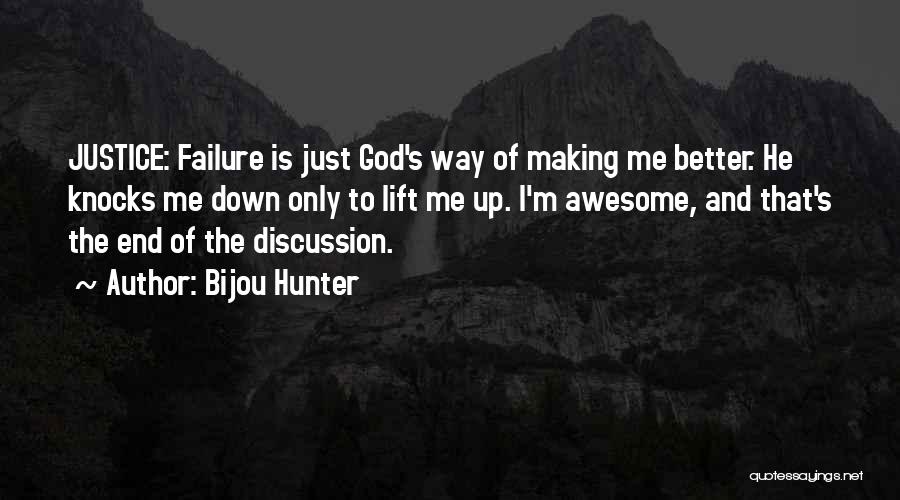 I'm Just Awesome Quotes By Bijou Hunter