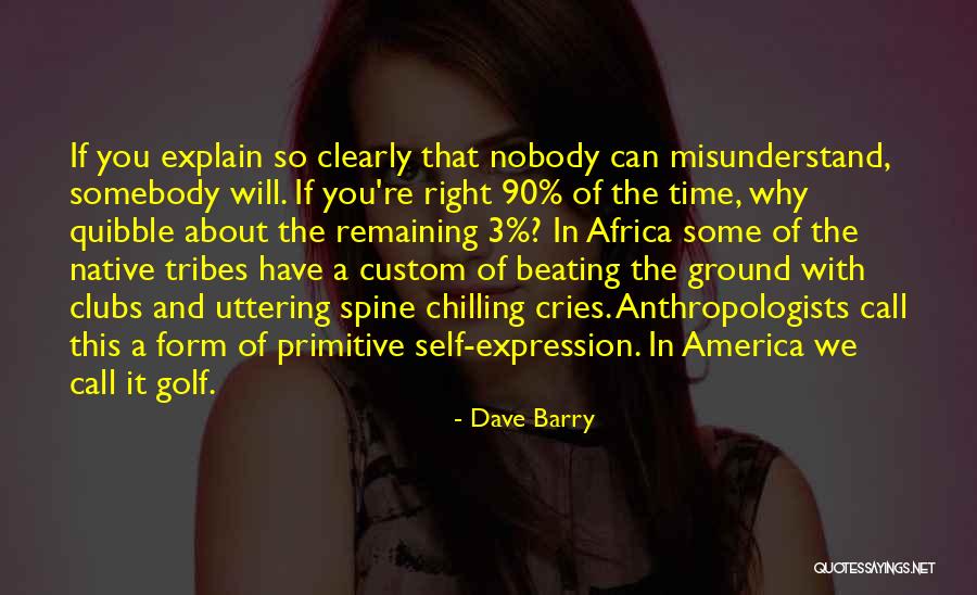 I'm Just Chilling Quotes By Dave Barry