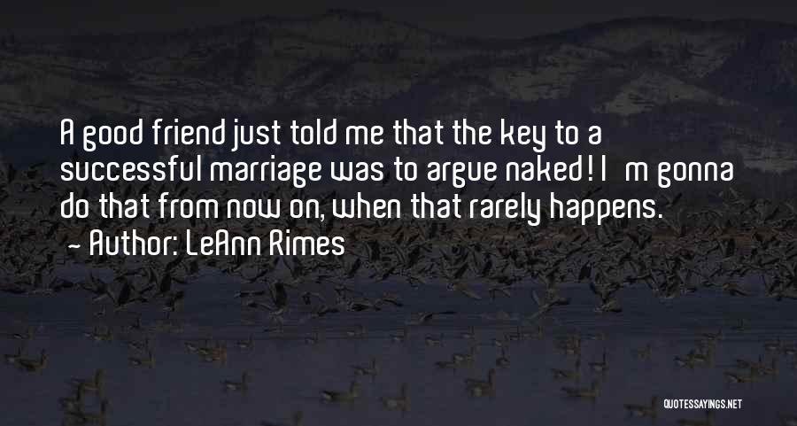 I'm Just Gonna Do Me Quotes By LeAnn Rimes