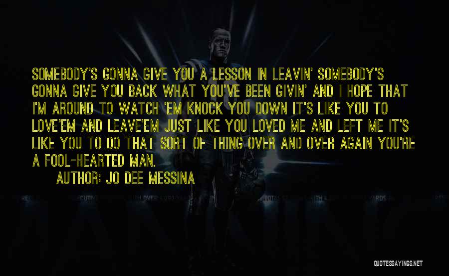 I'm Just Gonna Leave Quotes By Jo Dee Messina