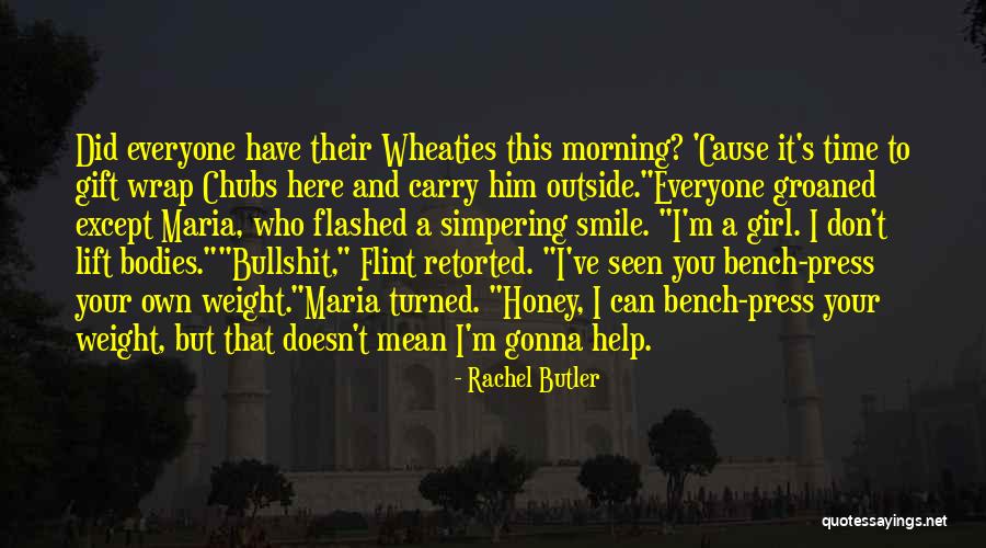 I'm Just Gonna Smile Quotes By Rachel Butler I'm Just Gonna Smile Quotes By Rachel Butler