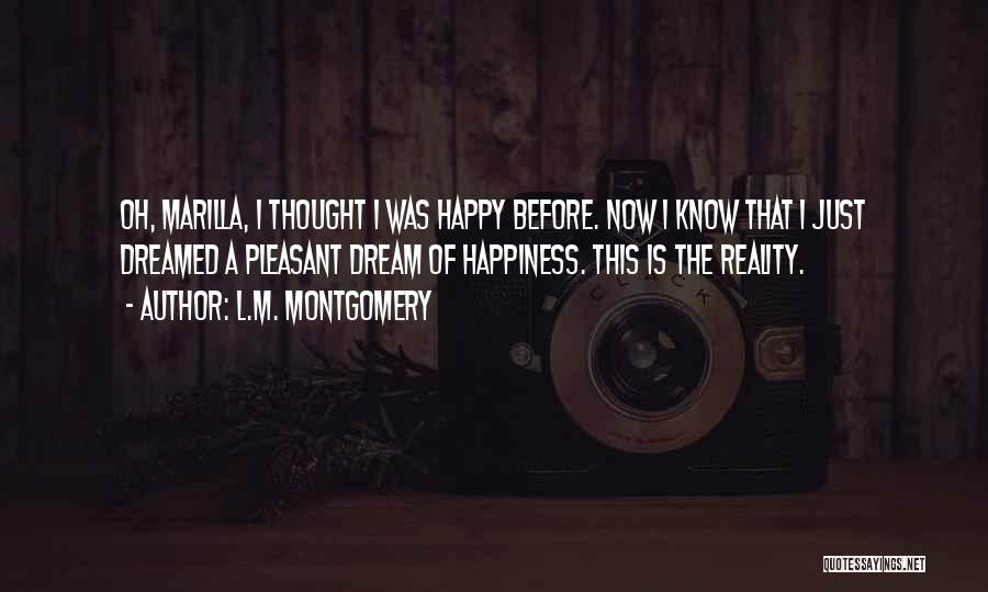 I'm Just Happy Quotes By L.M. Montgomery