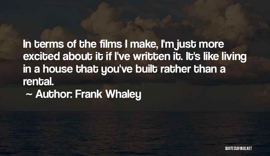 I'm Just Living Quotes By Frank Whaley