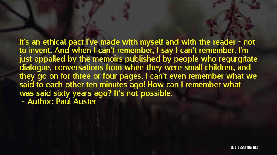 I'm Just Not Myself Quotes By Paul Auster