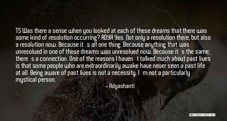 I'm Just Not The Same Quotes By Adyashanti