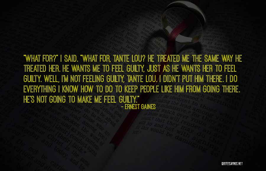 I'm Just Not The Same Quotes By Ernest Gaines I'm Just Not The Same Quotes By Ernest Gaines