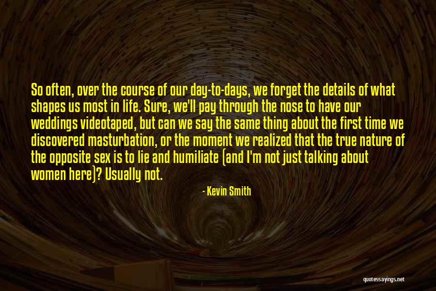 I'm Just Not The Same Quotes By Kevin Smith I'm Just Not The Same Quotes By Kevin Smith