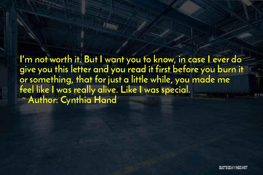 I'm Just Not Worth It Quotes By Cynthia Hand