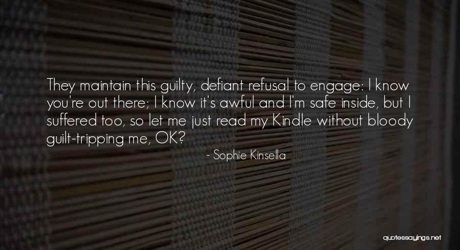 I'm Just Ok Quotes By Sophie Kinsella I'm Just Ok Quotes By Sophie Kinsella
