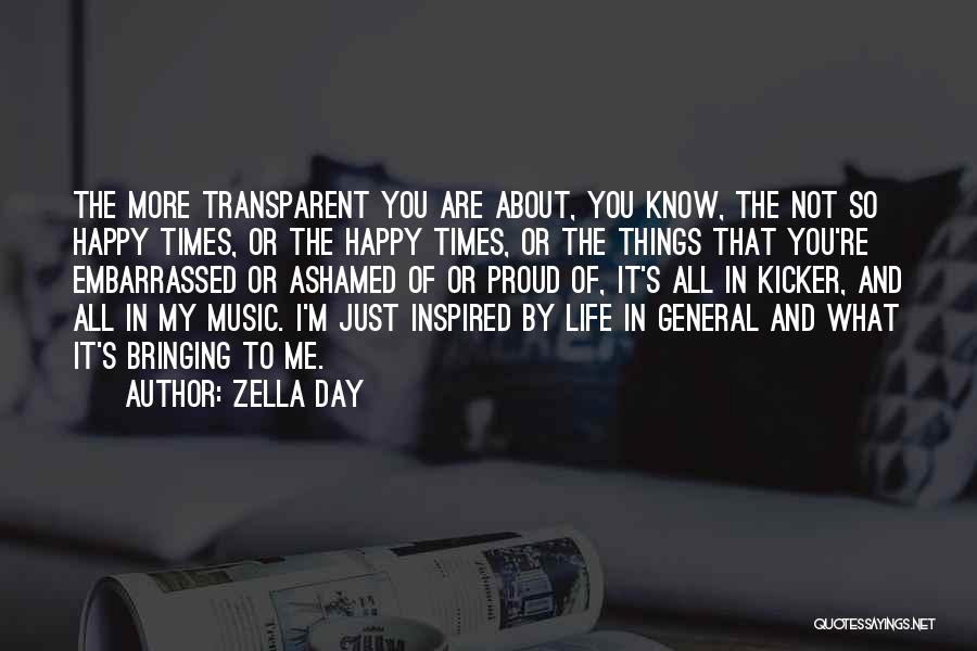 I'm Just So Happy Quotes By Zella Day