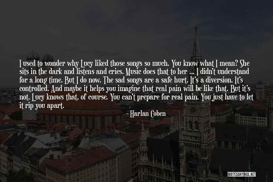 I'm Just So Sad Quotes By Harlan Coben